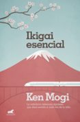 ikigai esencial-ken mogi-9788416076192 ikigai esencial-ken mogi-9788416076192