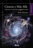 ciencia y mas alla: espiritismo y su repercusion en el mundo cientifico-mado martinez-9788416118892 ciencia y mas alla: espiritismo y su repercusion en el mundo cientifico-mado martinez-9788416118892