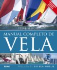 manual completo de vela (completamente revisado y actualizado)-steve sleight-charles benedict ainslie-9788416138692 manual completo de vela (completamente revisado y actualizado)-steve sleight-charles benedict ainslie-9788416138692