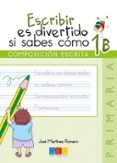 escribir es divertido si sabes como 1b-jose martinez romero-9788416156092 escribir es divertido si sabes como 1b-jose martinez romero-9788416156092