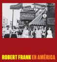 robert frank en america-peter galassi-9788416248292 robert frank en america-peter galassi-9788416248292