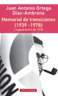 memorial de transiciones (1939-1978)-juan antonio ortega diaz-ambrona-9788416252992 memorial de transiciones (1939-1978)-juan antonio ortega diaz-ambrona-9788416252992