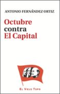 octubre contra el capital-antonio fernández ortiz-9788416288892 octubre contra el capital-antonio fernández ortiz-9788416288892