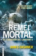 el remei mortal. el corredor del laberint 3 (ebook)-james dashner-9788416297092 el remei mortal. el corredor del laberint 3 (ebook)-james dashner-9788416297092