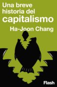 una breve historia del capitalismo (flash ensayo) (ebook)-9788416628292 una breve historia del capitalismo (flash ensayo) (ebook)-9788416628292