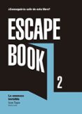 escape book 2: la amenaza invisible-ivan tapia-montse linde-9788416890392 escape book 2: la amenaza invisible-ivan tapia-montse linde-9788416890392