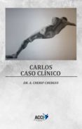 carlos. caso clinico (ebook)-9788416956692 carlos. caso clinico (ebook)-9788416956692