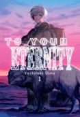 to your eternity, vol. 1-yoshitoki oima-9788416960392 to your eternity, vol. 1-yoshitoki oima-9788416960392