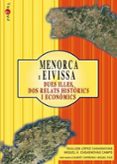 menorca i eivissa. dues illes, dos relats historics i economics-guillem lopez casasnovas-miquel angel casasnovas camps-9788417113292 menorca i eivissa. dues illes, dos relats historics i economics-guillem lopez casasnovas-miquel angel casasnovas camps-9788417113292