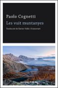 les vuit muntanyes-paolo cognetti-9788417181192 les vuit muntanyes-paolo cognetti-9788417181192