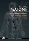 metodo maigne: dolor de origen vertebral-robert maigne-9788420304892 metodo maigne: dolor de origen vertebral-robert maigne-9788420304892