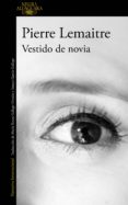vestido de novia (ebook)-pierre lemaitre-9788420418292 vestido de novia (ebook)-pierre lemaitre-9788420418292
