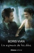 la espuma de los dias-boris vian-9788420675992 la espuma de los dias-boris vian-9788420675992