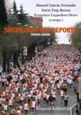 sociologia del deporte-manuel garcia ferrando-francisco lagardera otero-9788420682792 sociologia del deporte-manuel garcia ferrando-francisco lagardera otero-9788420682792