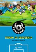 tiempo de descuento (futbolmania)-9788421685792 tiempo de descuento (futbolmania)-9788421685792