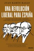 una revolución liberal para españa (ebook)-juan ramon rallo-9788423418992 una revolución liberal para españa (ebook)-juan ramon rallo-9788423418992
