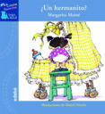 ¿un hermanito? (mis cuentos favoritos)-margarita maine-9788423696192 ¿un hermanito? (mis cuentos favoritos)-margarita maine-9788423696192