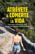 Atrévete a comerte la vida-15952700-otro-formato