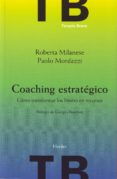 coaching estrategico: como transformar los limites en recursos-roberta milanese-paolo mordazzi-9788425425592 coaching estrategico: como transformar los limites en recursos-roberta milanese-paolo mordazzi-9788425425592
