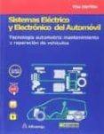 sistemas electrico y electronico del automovil. tecnologia automotriz: mantenimiento y reparacion de vehiculos-tom denton-9788426723192 sistemas electrico y electronico del automovil. tecnologia automotriz: mantenimiento y reparacion de vehiculos-tom denton-9788426723192