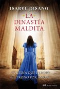 la dinastía maldita (ebook)-isabel pisano-9788427039292 la dinastía maldita (ebook)-isabel pisano-9788427039292
