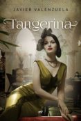 tangerina-javier valenzuela-9788427041592 tangerina-javier valenzuela-9788427041592