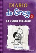 diario de greg 5: la cruda realidad-jeff kinney-9788427200692 diario de greg 5: la cruda realidad-jeff kinney-9788427200692