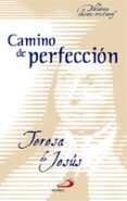 camino de perfeccion-9788428532792 camino de perfeccion-9788428532792