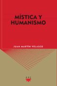 mistica y humanismo-juan martin velasco-9788428818292 mistica y humanismo-juan martin velasco-9788428818292