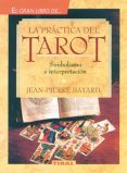 la practica del tarot-jean-pierre bayard-9788430579792 la practica del tarot-jean-pierre bayard-9788430579792