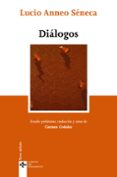 dialogos (4ª ed.)-lucio anneo seneca-9788430943692 dialogos (4ª ed.)-lucio anneo seneca-9788430943692