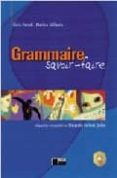 grammaire savoir-faire (nivel principiante e intermio) (incluye 2 cd-rom)-lidia parodi-marina vallacco-9788431657192 grammaire savoir-faire (nivel principiante e intermio) (incluye 2 cd-rom)-lidia parodi-marina vallacco-9788431657192