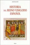 historia del reino visigodo español (3ª ed)-jose orlandis-9788432134692 historia del reino visigodo español (3ª ed)-jose orlandis-9788432134692