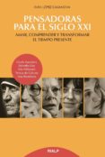 pensadoras para el siglo xxi-ivan lopez casanova-9788432149092 pensadoras para el siglo xxi-ivan lopez casanova-9788432149092