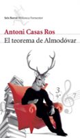 el teorema de almodovar-antoni casas ros-9788432228292 el teorema de almodovar-antoni casas ros-9788432228292
