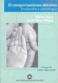 el comportamiento altruista: evolucion y psicologia-elliot sober-david sloan wilson-9788432310492 el comportamiento altruista: evolucion y psicologia-elliot sober-david sloan wilson-9788432310492