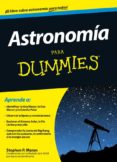 astronomia para dummies-stephen p. maran-9788432901492 astronomia para dummies-stephen p. maran-9788432901492