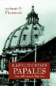 las elecciones papales: dos mil años de historia-ambrogio m. piazzoni-9788433019592 las elecciones papales: dos mil años de historia-ambrogio m. piazzoni-9788433019592