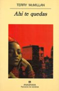 ahi te quedas (2ª ed.)-terry mcmillan-9788433906892 ahi te quedas (2ª ed.)-terry mcmillan-9788433906892