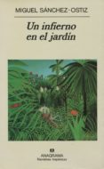 un infierno en el jardin-miguel sanchez-ostiz-9788433909992 un infierno en el jardin-miguel sanchez-ostiz-9788433909992