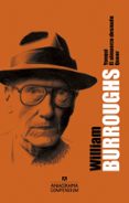 william s. burroughs (contiene: yonqui; el almuerzo desnudo; queer-william s. burroughs-9788433959492 william s. burroughs (contiene: yonqui; el almuerzo desnudo; queer-william s. burroughs-9788433959492