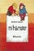 mi hamster-maria rius-isidro sanchez sanchez-9788434211292 mi hamster-maria rius-isidro sanchez sanchez-9788434211292