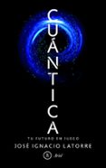 ¡cuantica!-jose ignacio latorre-9788434425392 ¡cuantica!-jose ignacio latorre-9788434425392