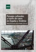 paisajes culturales a traves de casos de españa y america (ebook)-9788436270792 paisajes culturales a traves de casos de españa y america (ebook)-9788436270792