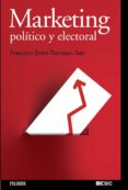 marketing politico y electoral-francisco javier barranco saiz-9788436823592 marketing politico y electoral-francisco javier barranco saiz-9788436823592