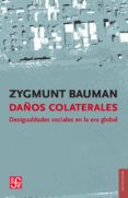 daños colaterales-zygmunt bauman-9788437506692 daños colaterales-zygmunt bauman-9788437506692