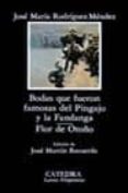 bodas que fueron famosas del pingajo y la fandanga. flor de otoño (4ª ed.)-jose maria rodriguez mendez-9788437601892 bodas que fueron famosas del pingajo y la fandanga. flor de otoño (4ª ed.)-jose maria rodriguez mendez-9788437601892