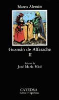 guzman de alfarache (t. 2) (3ª ed.)-mateo aleman-9788437607092 guzman de alfarache (t. 2) (3ª ed.)-mateo aleman-9788437607092