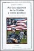 por los muertos de la union y otros poemas (bilingüe)-robert lowell-9788437609492 por los muertos de la union y otros poemas (bilingüe)-robert lowell-9788437609492