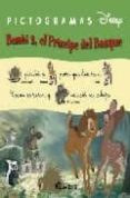 bambi 2: el principe del bosque (pictogramas disney)-9788439215592 bambi 2: el principe del bosque (pictogramas disney)-9788439215592